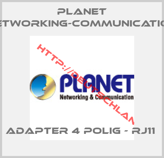 Planet Networking-Communication-Adapter 4 polig - RJ11 