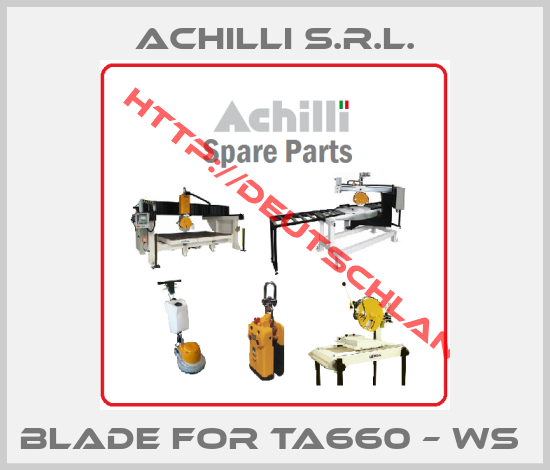 Achilli s.r.l.-Blade for TA660 – WS 