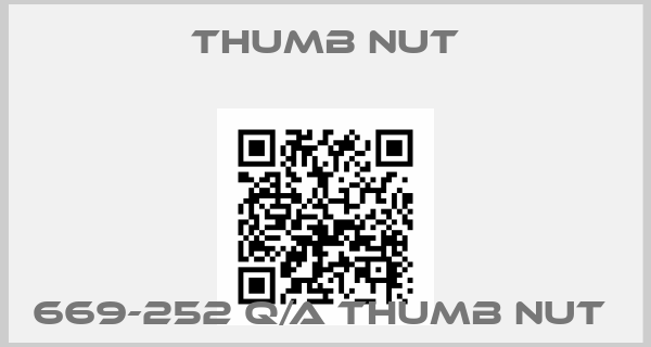 Thumb Nut-669-252 Q/A THUMB NUT 