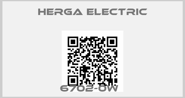Herga Electric-6702-0W  