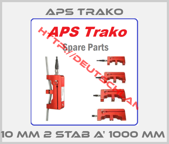 APS TRAKO-10 MM 2 STAB A' 1000 MM 