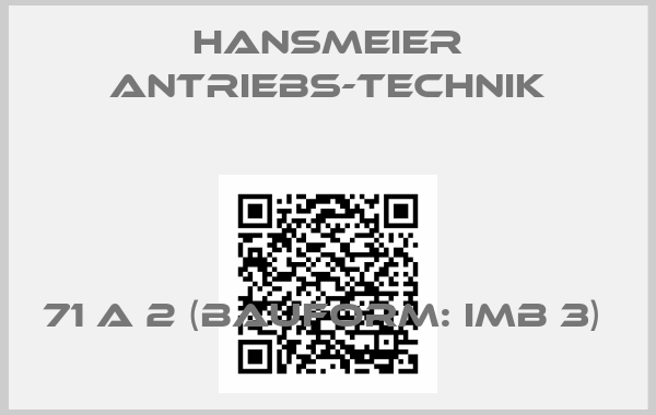 Hansmeier Antriebs-Technik-71 A 2 (BAUFORM: IMB 3) 