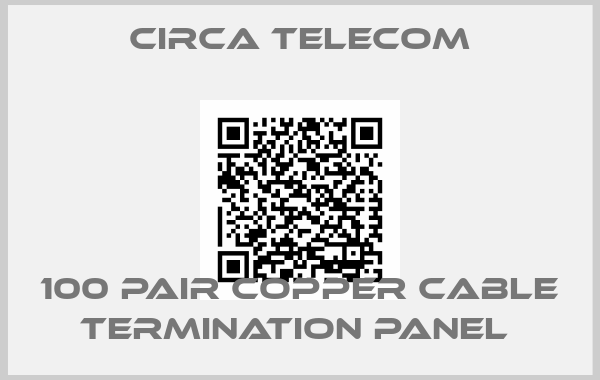 Circa Telecom-100 PAIR COPPER CABLE TERMINATION PANEL 