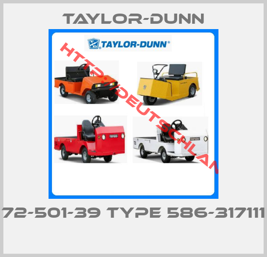 Taylor-Dunn-72-501-39 TYPE 586-317111 