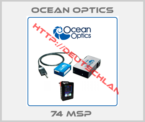 Ocean Optics-74 MSP 