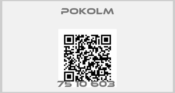POKOLM-75 10 603 