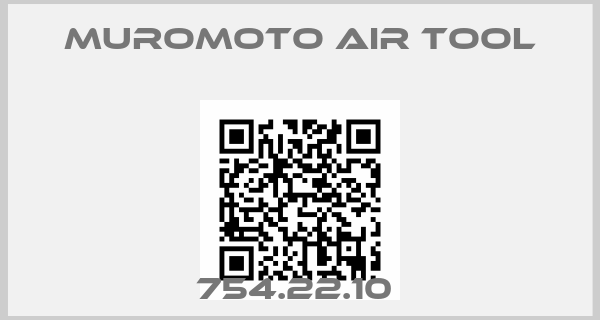 MUROMOTO AIR TOOL-754.22.10 
