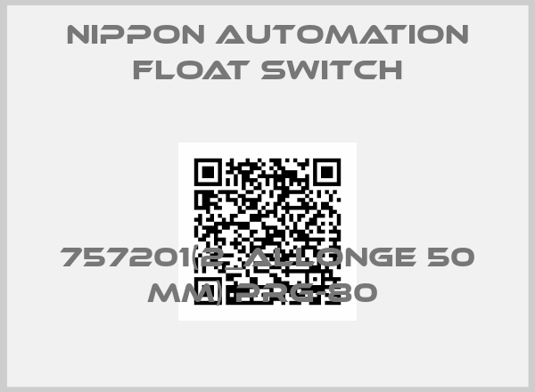 NIPPON AUTOMATION FLOAT SWITCH-757201(2_ALLONGE 50 MM) PRG-80 