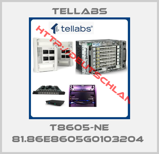 Tellabs-T8605-NE 81.86E8605G0103204 