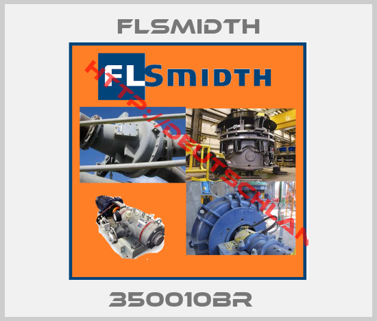 FLSmidth-350010BR  