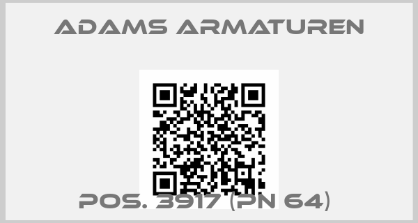 Adams Armaturen-pos. 3917 (PN 64) 