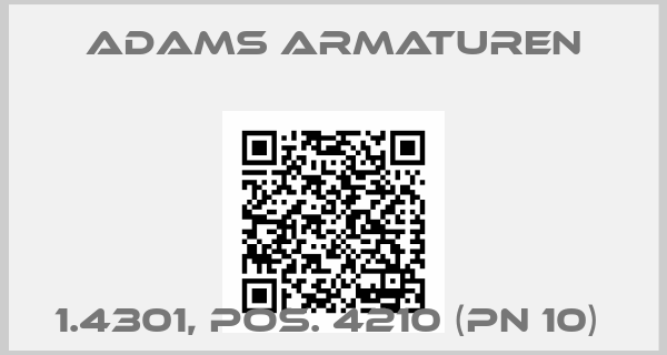 Adams Armaturen-1.4301, pos. 4210 (PN 10) 