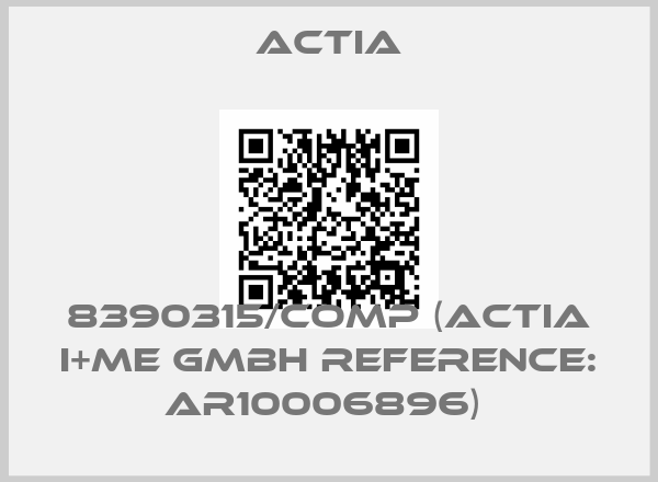 Actia-8390315/COMP (ACTIA I+ME GmbH reference: AR10006896) 