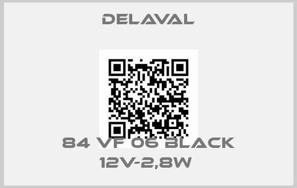 Delaval-84 VF 06 BLACK 12V-2,8W 