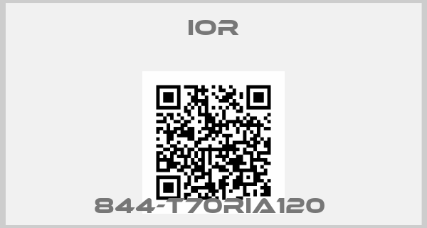 IOR-844-T70RIA120 