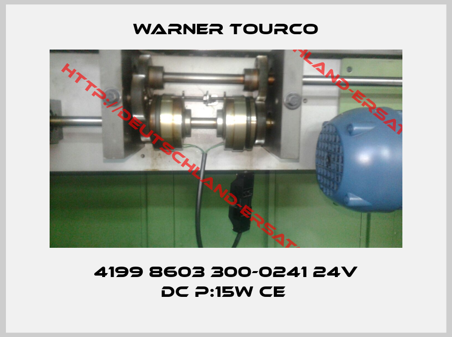 Warner Tourco-4199 8603 300-0241 24V DC P:15W CE 