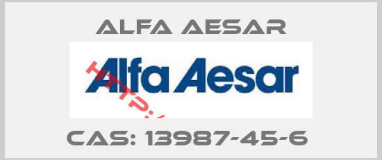 ALFA AESAR-CAS: 13987-45-6 