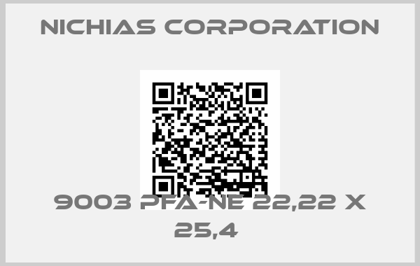 NICHIAS Corporation-9003 PFA-NE 22,22 X 25,4 