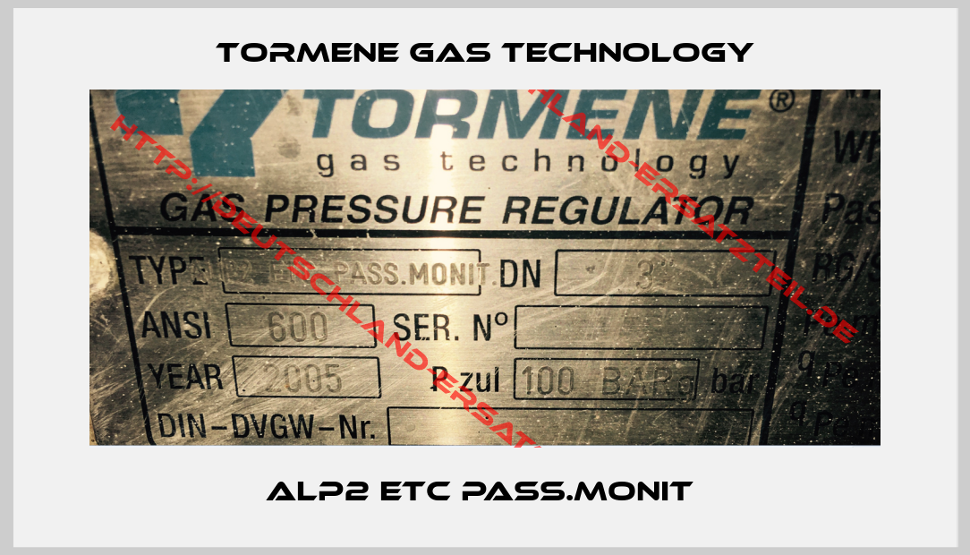 TORMENE GAS TECHNOLOGY-ALP2 ETC PASS.MONIT 