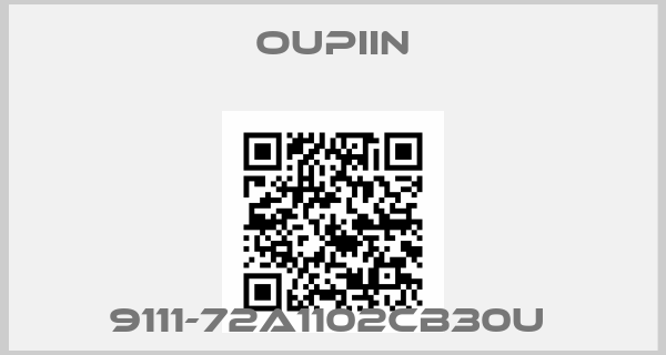 Oupiin-9111-72A1102CB30U 