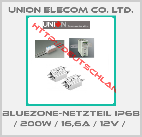 UNION ELECOM CO. LTD.-bluezone-Netzteil IP68 / 200W / 16,6A / 12V / 