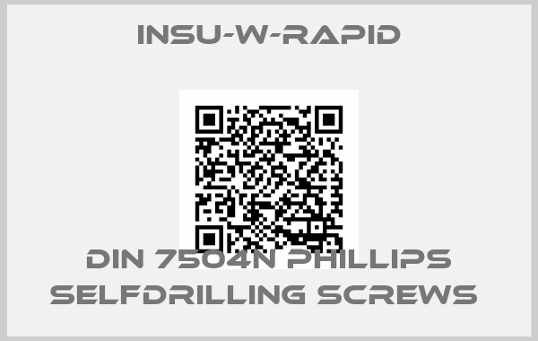 INSU-W-RAPID-DIN 7504N Phillips Selfdrilling Screws 