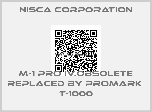 Nisca Corporation-M-1 Pro IV.obsolete replaced by PROMARK  T-1000