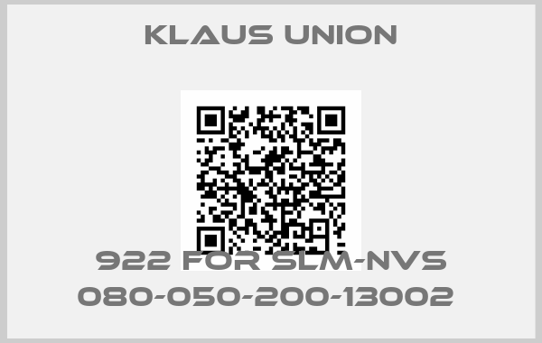 Klaus Union-922 FOR SLM-NVS 080-050-200-13002 
