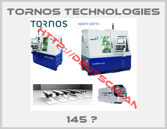 Tornos Technologies-145 Е 