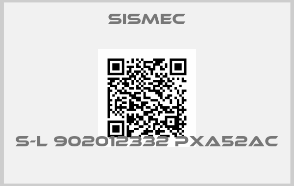 Sismec-S-L 902012332 PXA52AC 