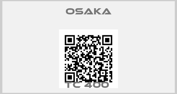OSAKA-TC 400 