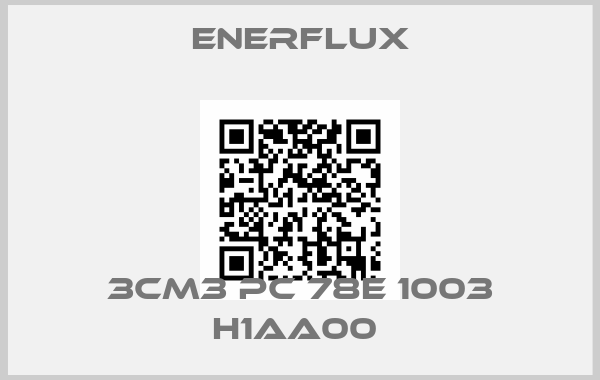 Enerflux-3CM3 PC 78E 1003 H1AA00 