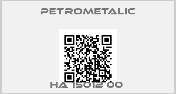 Petrometalic-HA 15012 00 