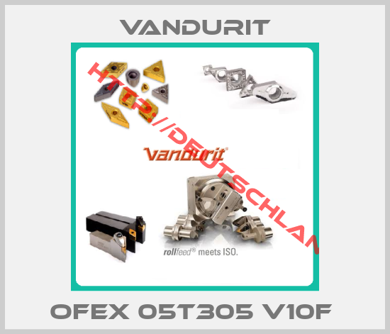 Vandurit-OFEX 05T305 V10F 