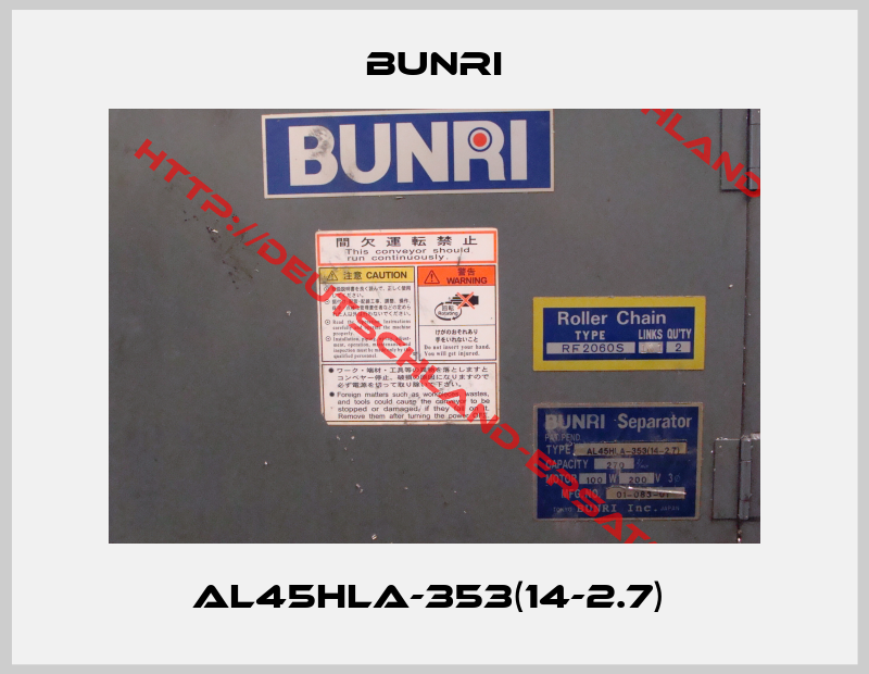 BUNRI-AL45HLA-353(14-2.7) 
