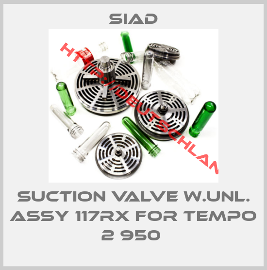SIAD-Suction Valve W.Unl. Assy 117RX FOR TEMPO 2 950 