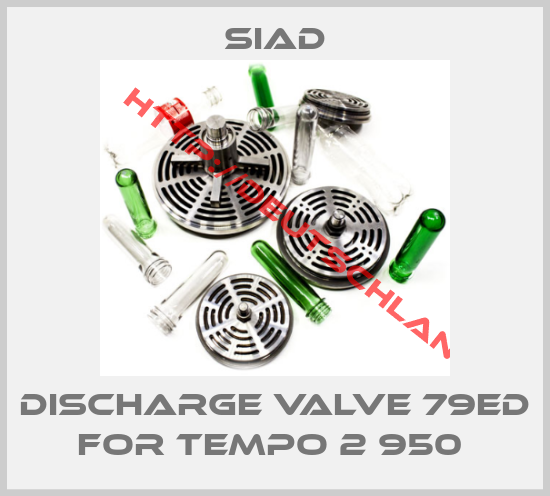 SIAD-Discharge Valve 79ED FOR TEMPO 2 950 