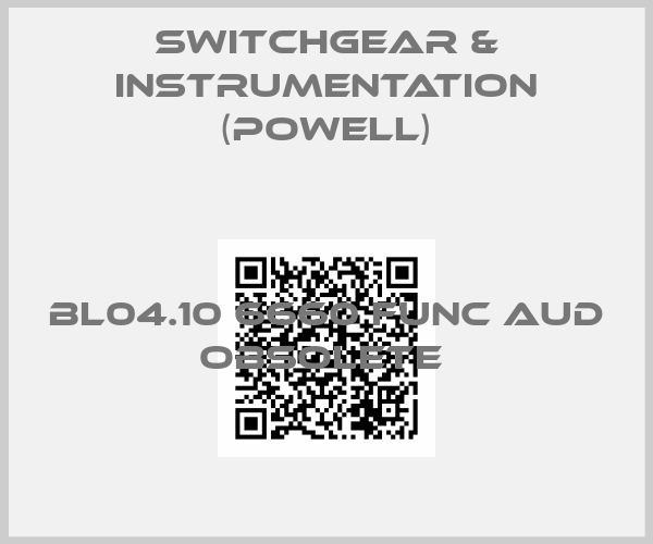 SWITCHGEAR & INSTRUMENTATION (Powell)-BL04.10 6660 FUNC AUD obsolete 