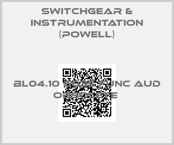 SWITCHGEAR & INSTRUMENTATION (Powell)- BL04.10 6635 FUNC AUD obsolete 