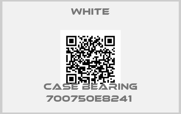 White-Case Bearing 700750E8241 