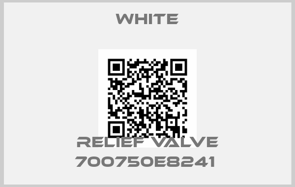 White-Relief valve 700750E8241 