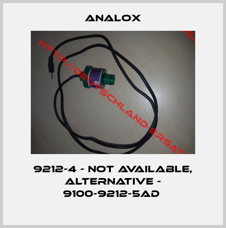 Analox-9212-4 - not available, alternative - 9100-9212-5AD 