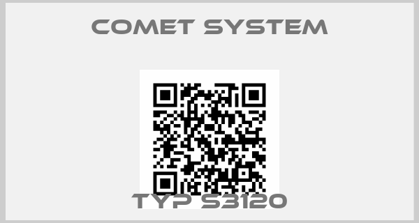 Comet System-Typ S3120