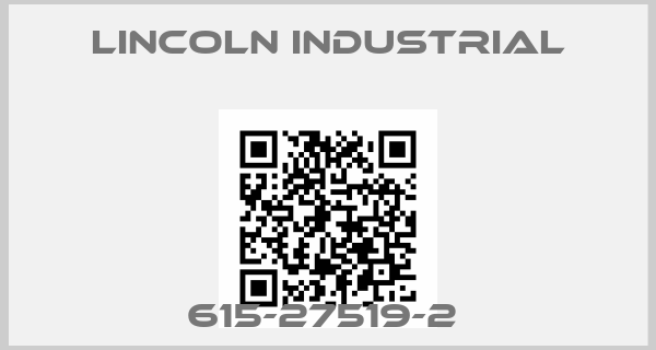 Lincoln industrial-615-27519-2 