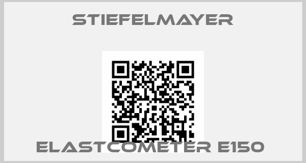 Stiefelmayer-ELASTCOMETER E150 