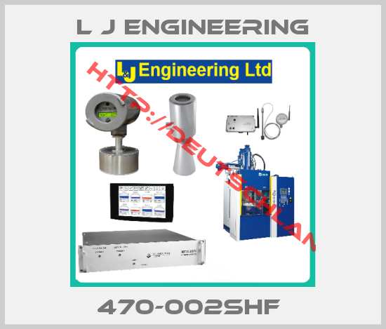 L J Engineering-470-002SHF 