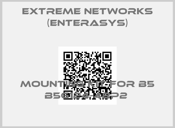 Extreme Networks (Enterasys)-mounting kit for B5 B5g124-48P2 