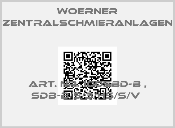 WOERNER Zentralschmieranlagen-Art. Nr. 100SBD-B , SDB-B/5/3/HS/S/V 