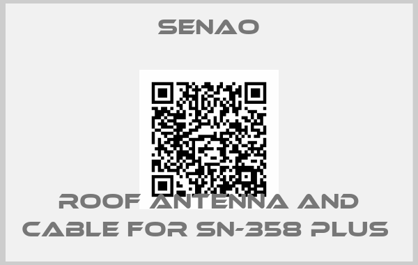 Senao-Roof Antenna and Cable for SN-358 PLUS 