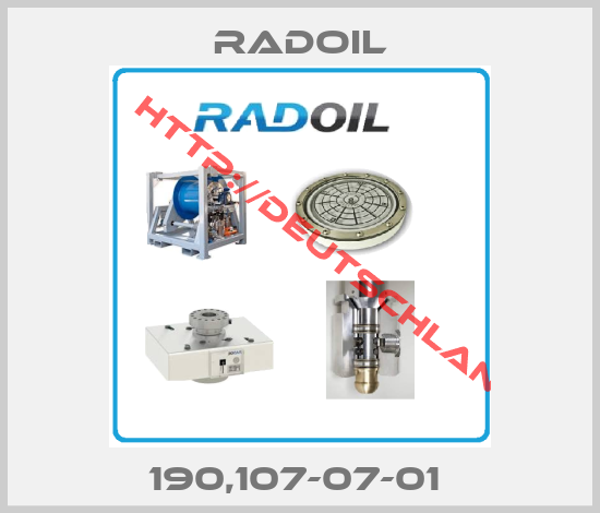 Radoil-190,107-07-01 